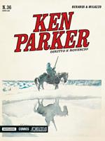 Diritto e rovescio. Ken Parker classic. Vol. 36