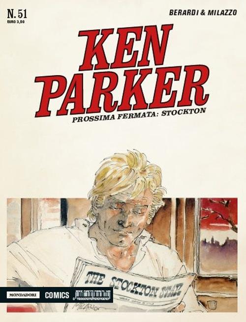 Prossima fermata. Stockton. Ken Parker classic. Vol. 51 - Giancarlo Berardi,Ivo Milazzo - copertina