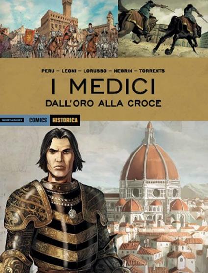 I Medici. Dall'oro alla croce - Olivier Peru,Giovanni Lorusso,Eduard Torrents - copertina