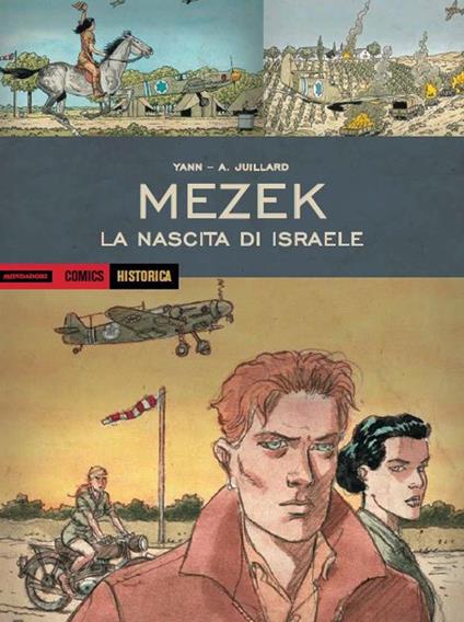 Mezek. La nascita di Israele - Yann,André Juillard - copertina