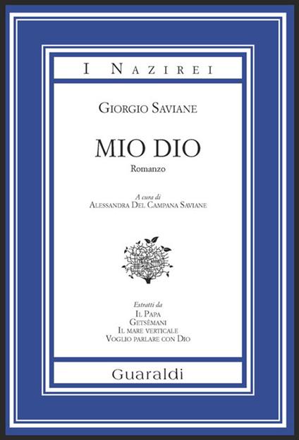 Mio Dio - Giorgio Saviane,Alessandra Del Campana Saviane - ebook