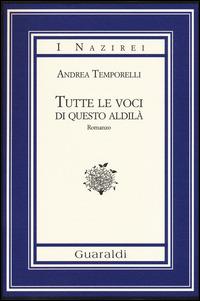 Tutte le voci di questo aldilà - Andrea Temporelli - copertina