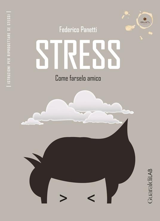 Stress. Come farselo amico - Federico Panetti - ebook
