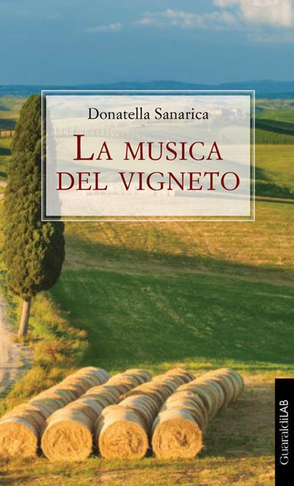 La musica del vigneto - Donatella Sanarica - copertina