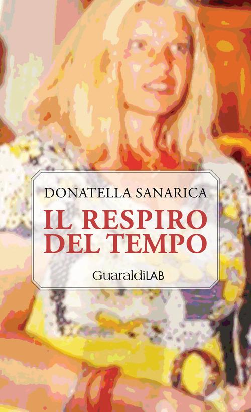 Il respiro del tempo - Donatella Sanarica - copertina