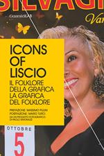 Icons of Liscio. Il folklore della grafica, la grafica del folklore