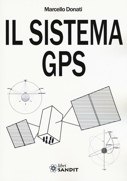 Il sistema GPS - Marcello Donati - copertina