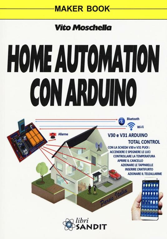 Home automation con Arduino. Ediz. a colori - Vito Moschella - copertina