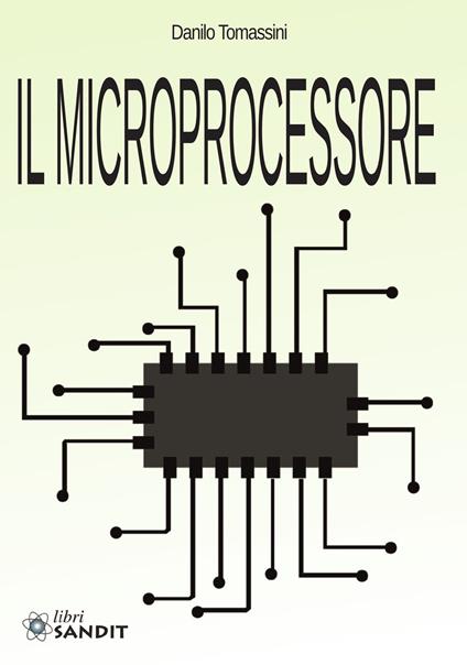 Il microprocessore - Danilo Tomassini - copertina