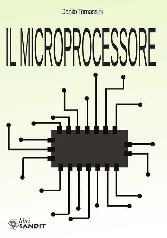 Il microprocessore - Danilo Tomassini - copertina