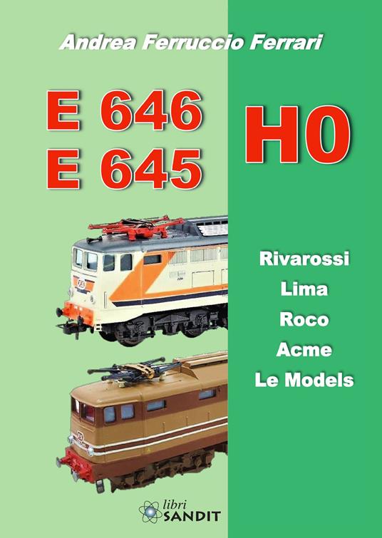 E 646 E 645 H0 - Andrea Ferruccio Ferrari - copertina