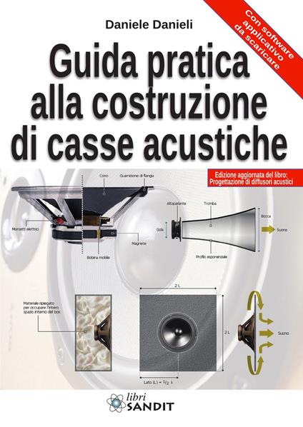 Guida pratica alla costruzione di casse acustiche - Daniele Danieli - copertina