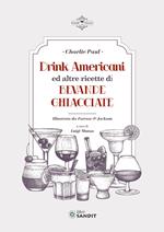 Drink Americani ed altre ricette di bevande ghiacciate