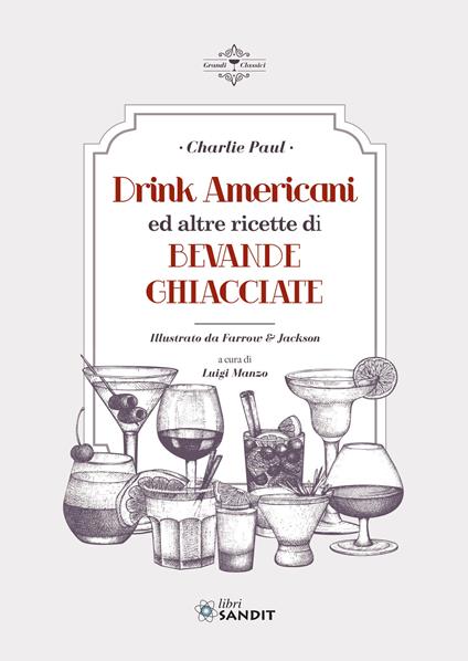 Drink Americani ed altre ricette di bevande ghiacciate - Charlie Paul - copertina