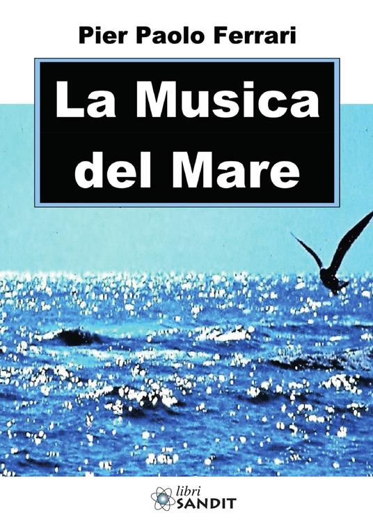 La musica del mare - Pier Paolo Ferrari - copertina