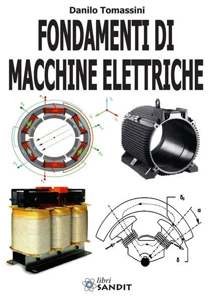 Fondamenti di macchine elettriche - Danilo Tomassini - copertina