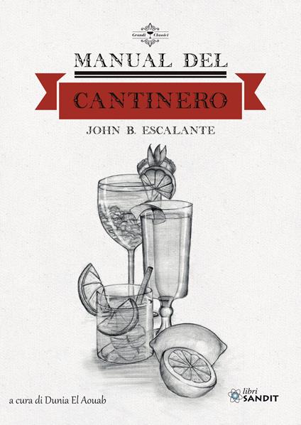 Manual del Cantinero - John B. Escalante - copertina