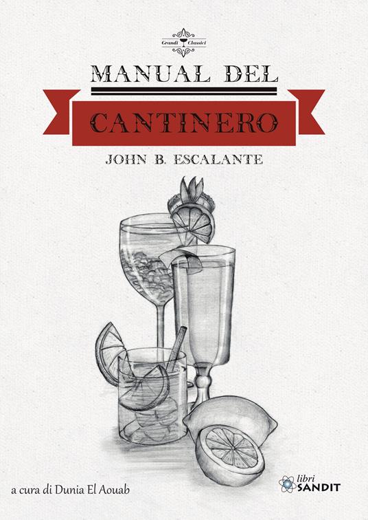 Manual del Cantinero - John B. Escalante - copertina