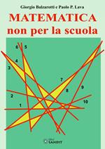 Matematica non per la scuola