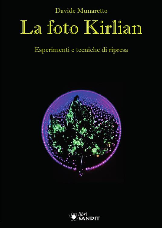 La foto Kirlian - Davide Munaretto - copertina