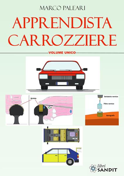 Apprendista carrozziere - Marco Paleari - copertina