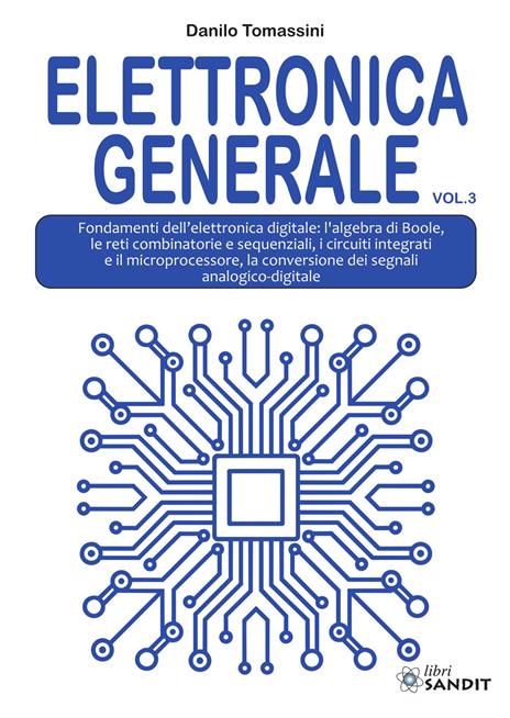 Elettronica generale. Vol. 3 - Danilo Tomassini - copertina