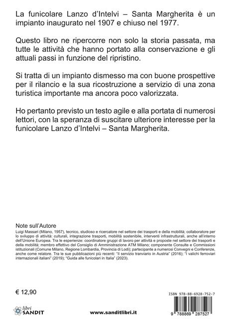 La funicolare Lanzo d'Intelvi - Santa Margherita. Ieri, oggi, domani - Luigi Massari - 2