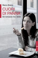 Cuori di panna. Un romanzo tra i dolci