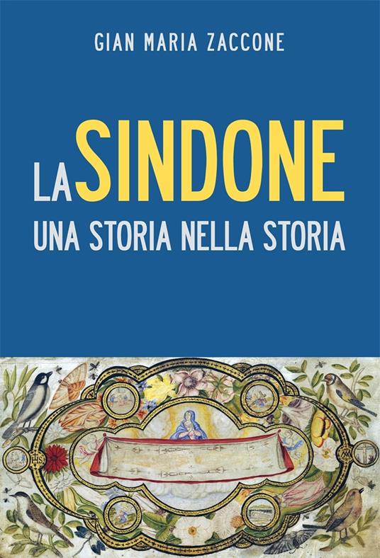 La Sindone. Una storia nella storia - Gian Maria Zaccone - copertina