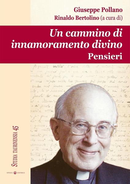 Un cammino di innamoramento divino. Pensieri - Giuseppe Pollano - copertina