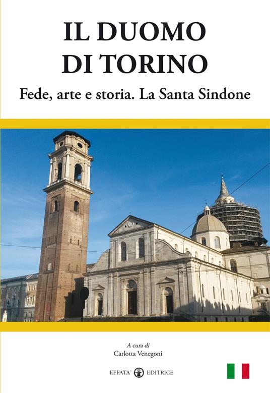 Il duomo di Torino. Fede, arte e storia. La Santa Sindone - copertina