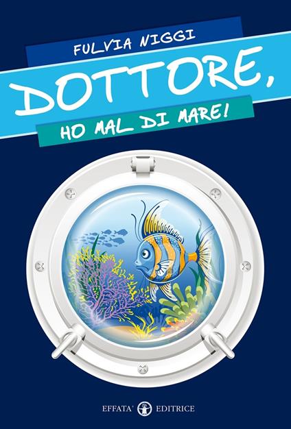 Dottore, ho mal di mare! - Fulvia Niggi - copertina