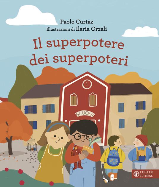 Il superpotere dei superpoteri - Paolo Curtaz - copertina