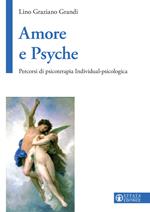 Amore e Psyche. Percorsi di psicoterapia individual-psicologica