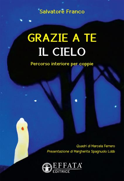 Grazie a te il cielo. Percorso interiore per coppie - Franco Salvatore - copertina