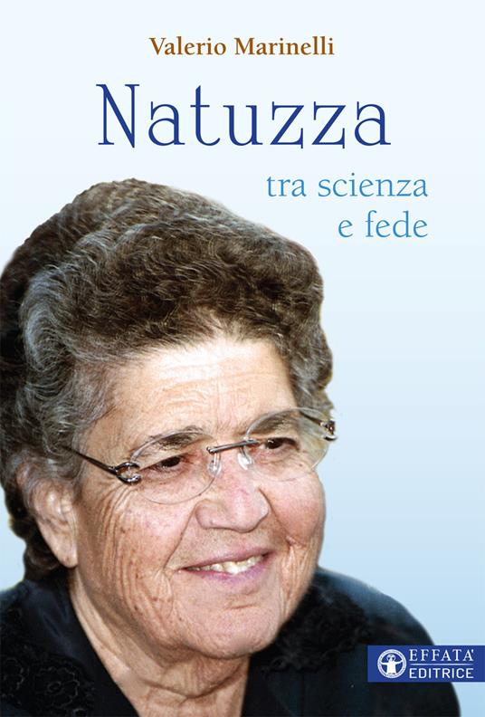Natuzza tra scienza e fede - Valerio Marinelli - copertina