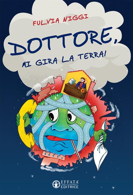 Dottore, mi gira la terra! - Fulvia Niggi - copertina