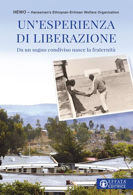 Un'esperienza di liberazione. Da un sogno condiviso nasce la fraternità - copertina