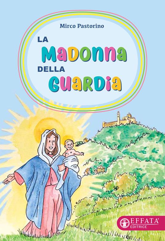 La Madonna della Guardia - Mirco Pastorino - copertina