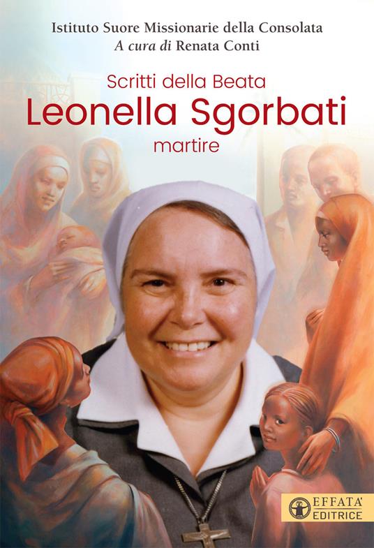 Scritti della beata Leonella Sgorbati martire - copertina