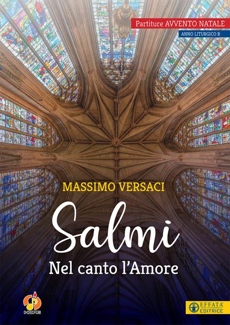 Salmi. Nel canto l'Amore. Partiture Avvento Natale. Anno liturgico B - Massimo Versaci - copertina