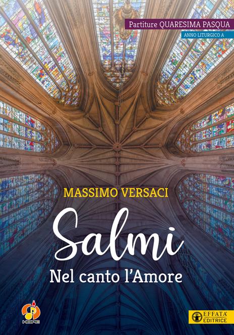 Salmi. Nel canto l'Amore. Partiture Quaresima Pasqua. Anno liturgico A - Massimo Versaci - copertina