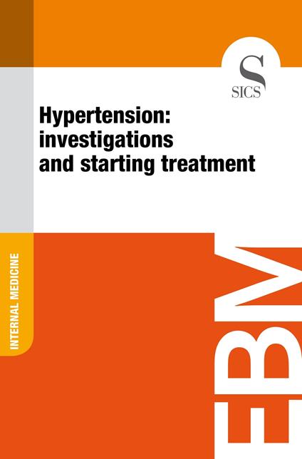 Hypertension: Investigations and Starting Treatment