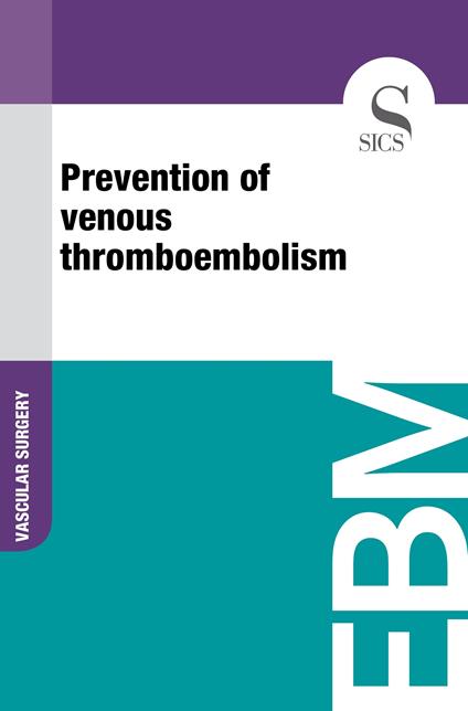 Prevention of Venous Thromboembolism