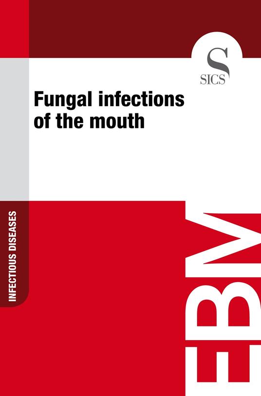 Fungal Infections of the Mouth