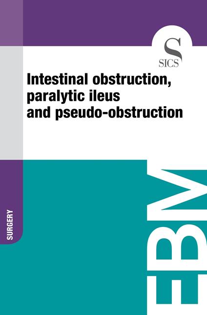 Intestinal Obstruction, Paralytic Ileus and Pseudo-obstruction