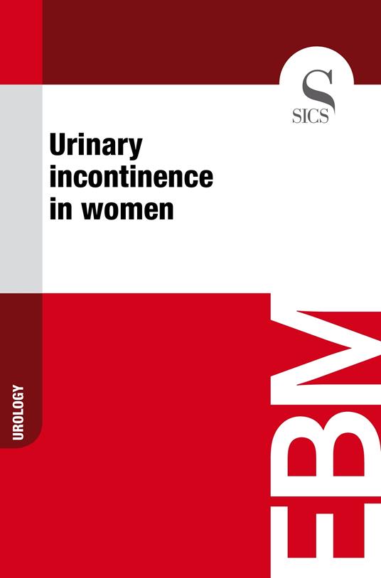 Urinary Incontinence in Women