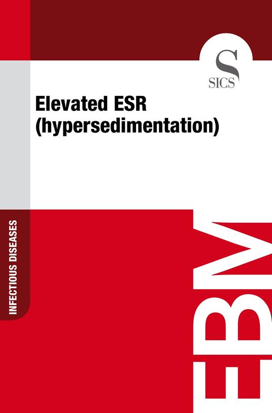 Elevated ESR (Hypersedimentation)