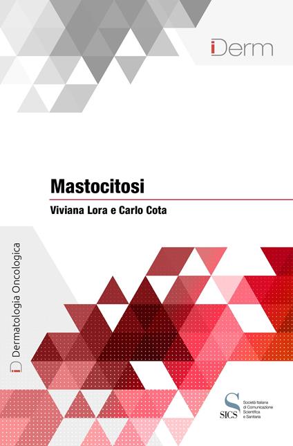 Mastocitosi - Carlo Cota,Viviana Lora - ebook