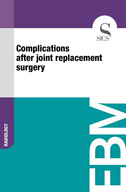 Complications After Joint Replacement Surgery